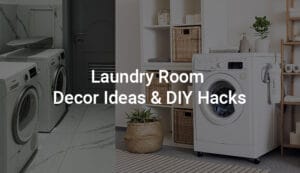 Best 15 Laundry Room Decor Ideas & DIY Hacks