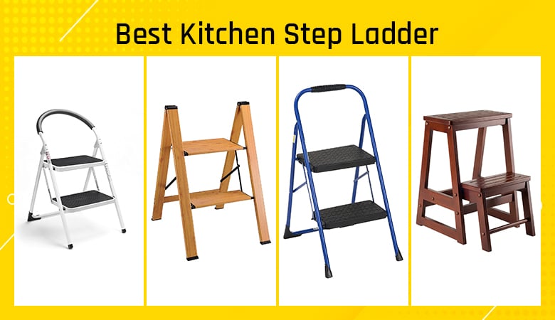 The Best Kitchen Step Ladders In 2022 The Buyers Guide