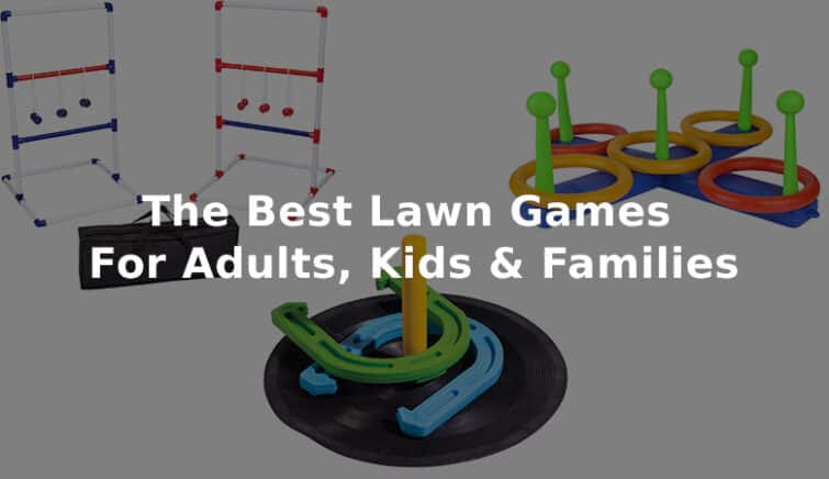 The Best Lawn Games For Adults, Kids & Families