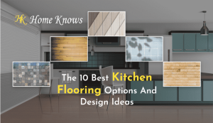 Best Kitchen Flooring